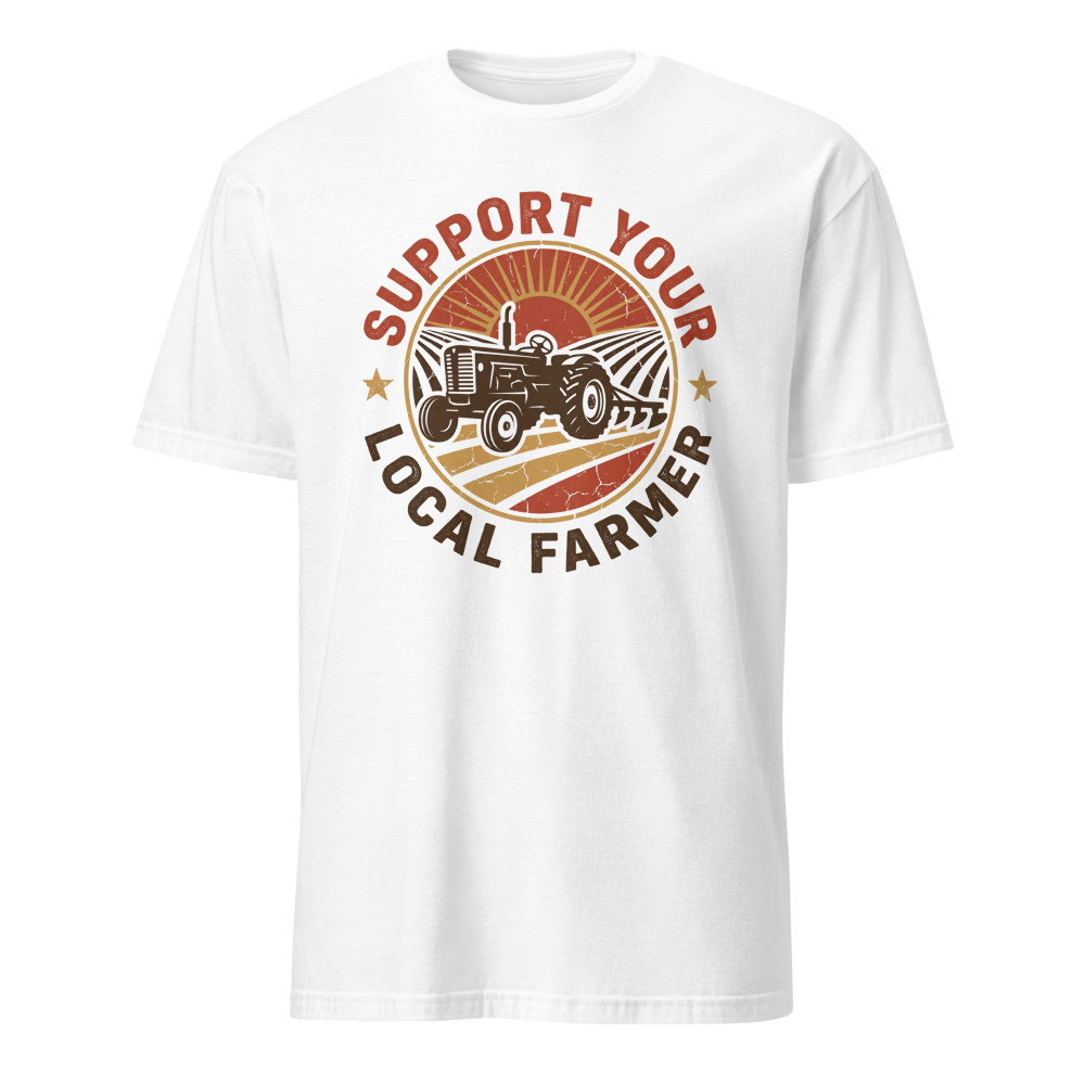 Support Your Local Farmer, front view